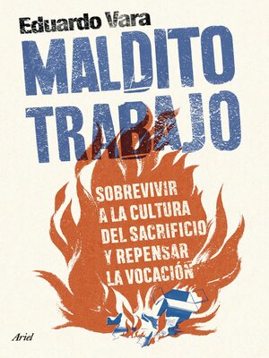 cover image of Maldito trabajo